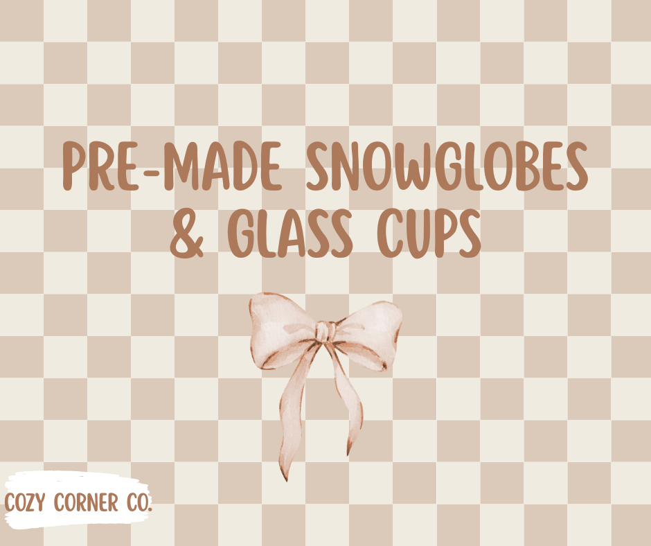 Pre-made Snowglobes & Glass Cups