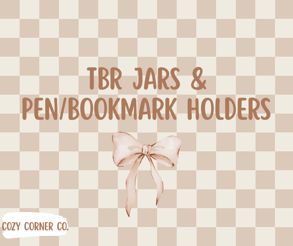 TBR Jars & Pen/Bookmark Holders