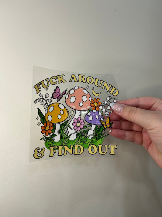 F Around & Find Out Decal