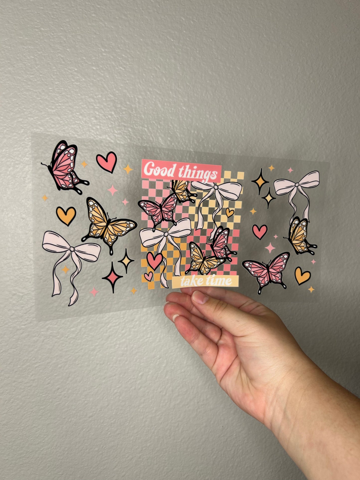 Good Things Take Time Wrap