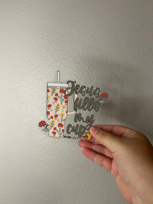Jesus Fills my Cup Decal