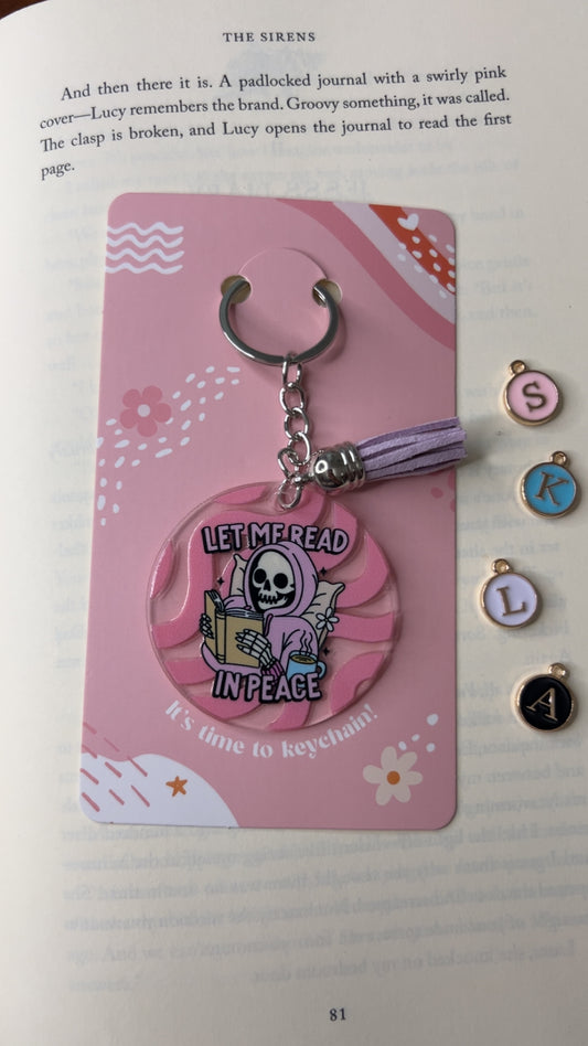 Let me Read in Peace Acrylic Tassel Keychain