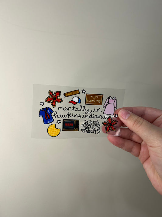 Mentally in Hawkins Indiana Decal