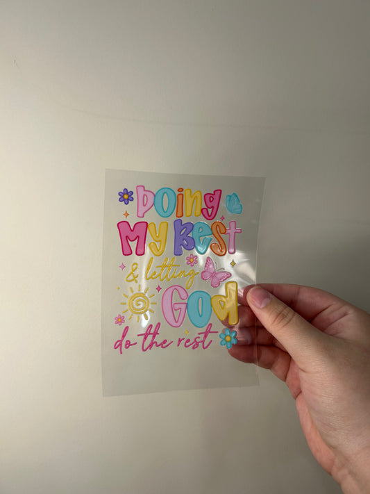 Doing my best & letting God Decal