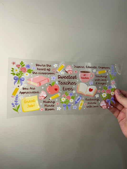 Sweetest Teacher Ever Cup Wrap
