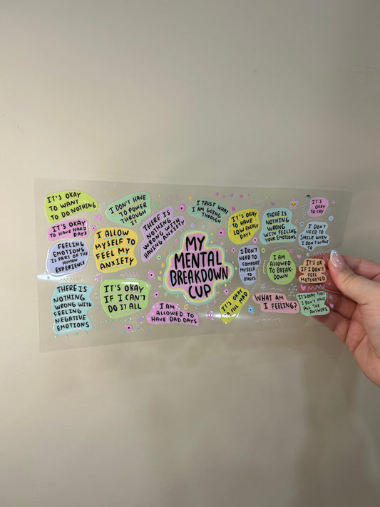 My Mental Breakdown Cup Wrap